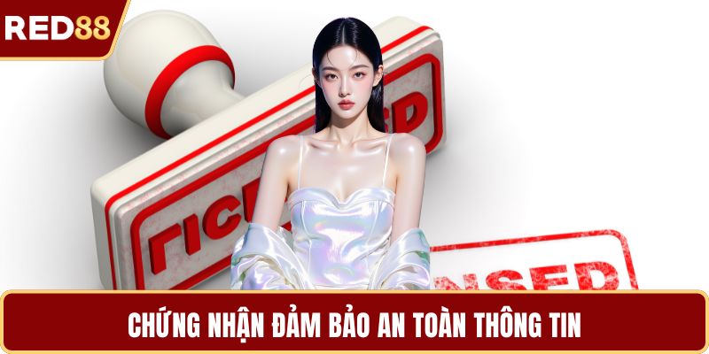 Chứng nhận đảm bảo an toàn thông tin