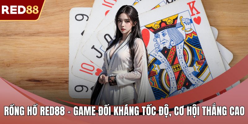 Rồng hổ RED88
