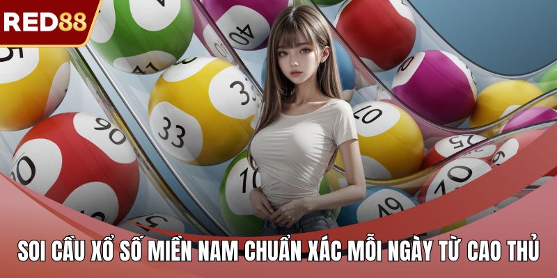 Soi cầu xổ số miền nam