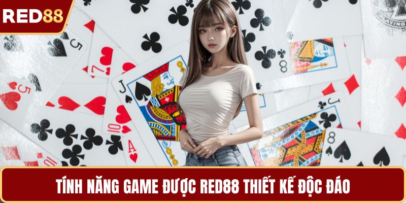 Tính năng game được RED88 thiết kế độc đáo